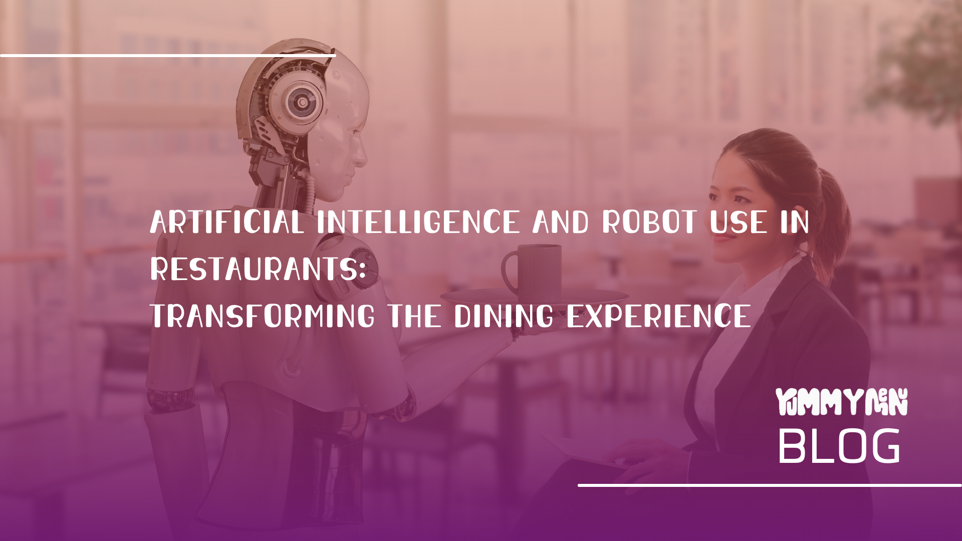 Restoranlarda Yapay Zeka ve Robot Kullanımı: Yemek Deneyimini Dönüştürmek